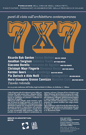7x7, ciclo di conferenze, Milano, 2013